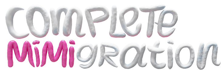 Complete Mimigratio